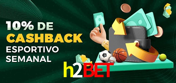 10% de bônus de cashback na h2bet
